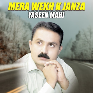 Album Mera Wekh K Janza oleh Yaseen Mahi