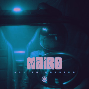 Album All I'm Holding from Mairo