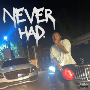 Sync的專輯Never Had (Explicit)