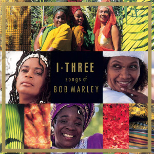 I-Three的專輯Songs Of Bob Marley