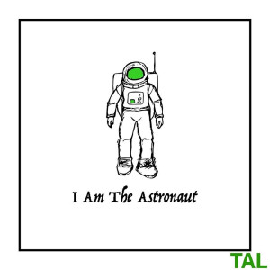 Listen to I Am the Astronaut song with lyrics from TAL