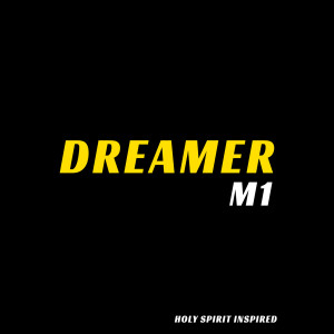 Album Dreamer oleh M1