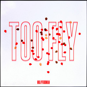 Listen to Too Fly song with lyrics from Mia Pfirrman