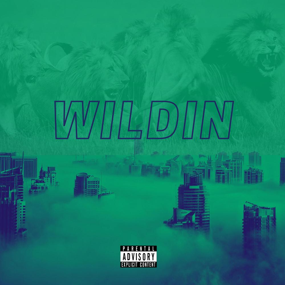 WILDIN(feat. MYMY JR & ZACK CARTEER) (Explicit)