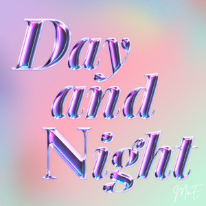 Album Day and Night oleh Moe