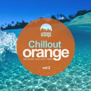 Album Chillout Orange Vol.2: Relaxing Chillout Vibes from Various Artists