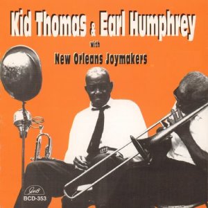 "Kid" Thomas Valentine的專輯"Kid" Thomas Valentine and Earl Humphrey with New Orleans Joymakers