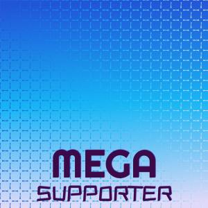 Album Mega Supporter oleh Various