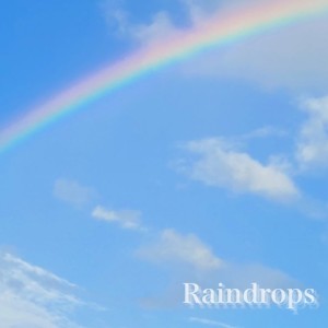 Dengarkan Raindrops lagu dari Rei dengan lirik