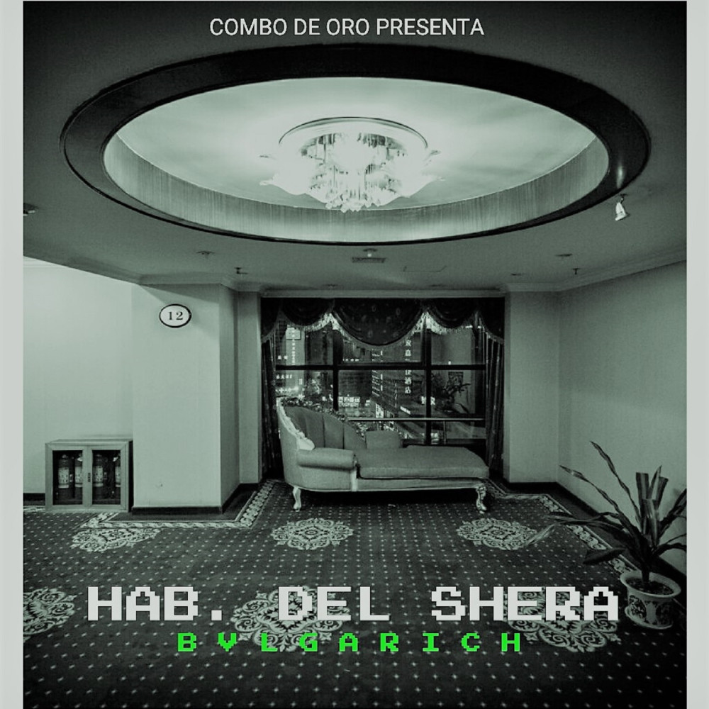 Habitacion Del Shera (Explicit)