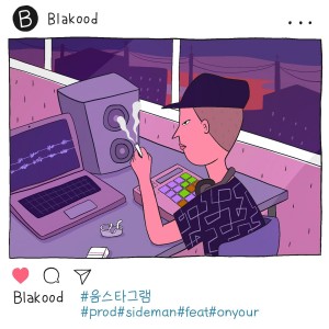 Listen to #음스타그램 song with lyrics from BlaKood