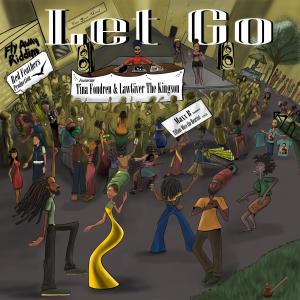 Album Let Go (feat. LawGiver the Kingson) oleh LawGiver the Kingson