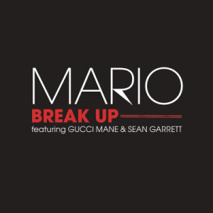 收聽Mario（歐美）的Break Up (Explicit)歌詞歌曲