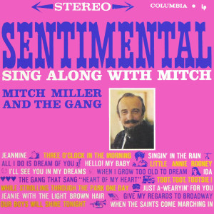 Sentimental Mitch Miller & the Gang - Sentimental Sing Along with Mitch (1960)