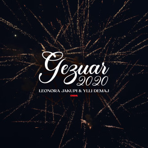 Listen to Gezuar 2020 song with lyrics from Leonora Jakupi