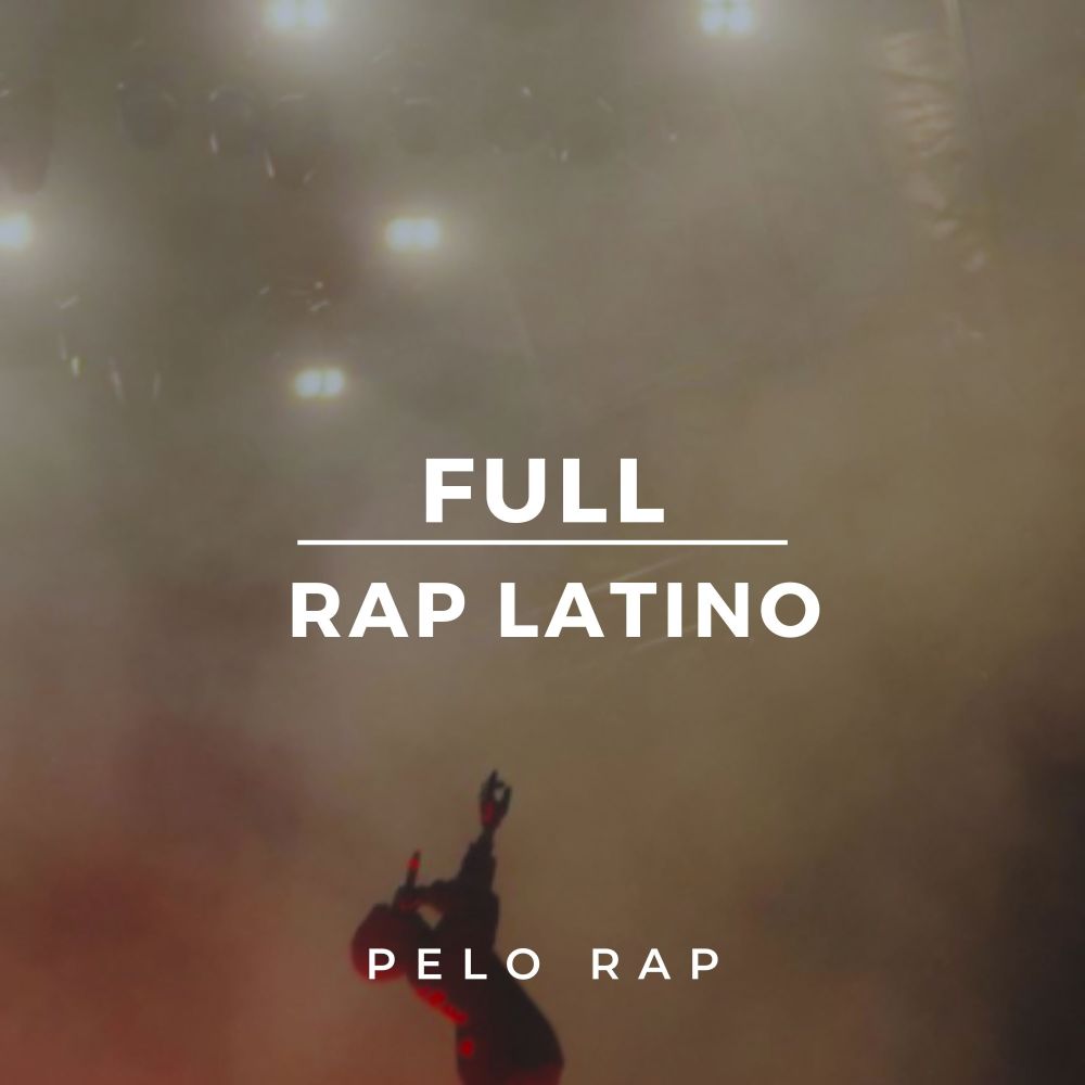 Rap Latino (Explicit)