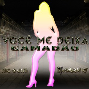 ดาวน์โหลดและฟังเพลง VOCÊ ME DEIXA GAMADÃO (Explicit) พร้อมเนื้อเพลงจาก DJ HENRIQUE KT