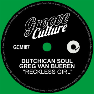 Dutchican Soul的專輯Reckless Girl