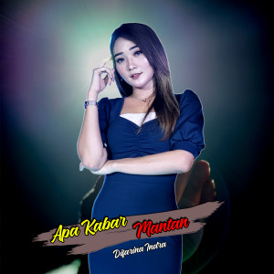Listen to Apa Kabar Mantan (Live) song with lyrics from Om Adella