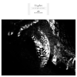 清春的专辑light ～saw the light and shade～