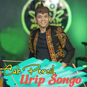 Cak Percil的專輯URIP SONGO (Panggah Di Keloni)