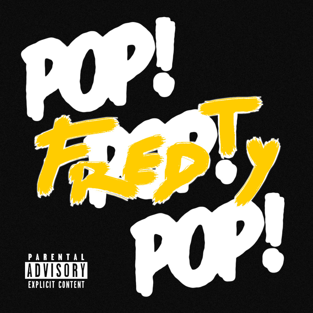Pop Pop Pop (Explicit)