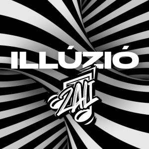 Zali的專輯Illúzió (Explicit)