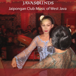 Album Jaipongan Club Music of West Java from Javasounds