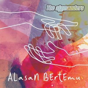 Listen to Alasan Bertemu song with lyrics from The Alamanders