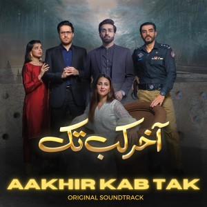 Album Aakhir Kab Tak (Original Soundtrack) from Alycia Dias