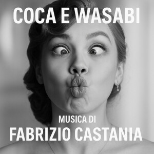 Album COCA E WASABI from Fabrizio Castania