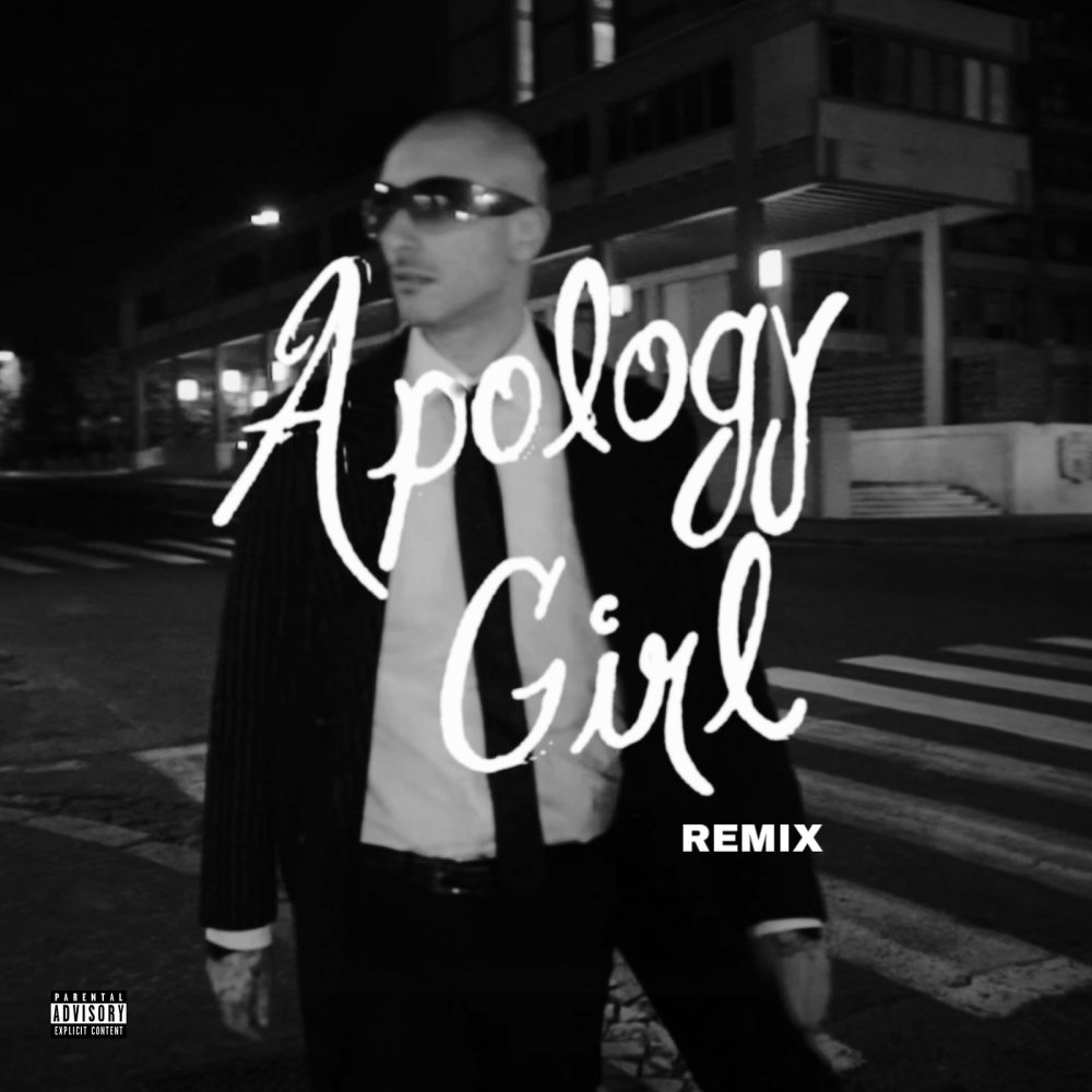 Apology Girl (Remix|Explicit)