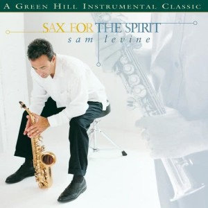 Sam Levine的專輯Sax For The Spirit