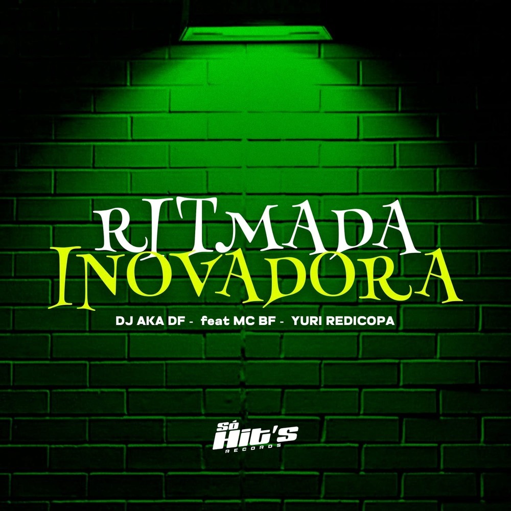 Ritmada Inovadora (Explicit)