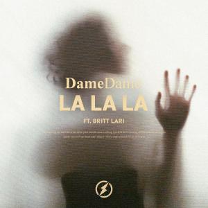 Dame Dame的專輯La La La