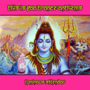 Various Artists的專輯This Is Goa Trance Anthems
