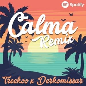 收聽Treekoo的Calma ((Remix))歌詞歌曲