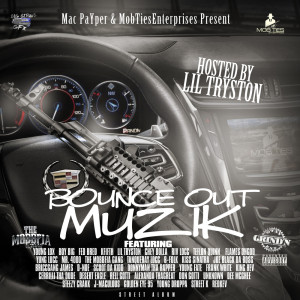 อัลบัม MobTies Enterprises Presents Bounce Out Muzik (Explicit) ศิลปิน Various