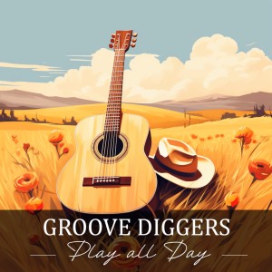 Groove Diggers的專輯Play All Day (Explicit)