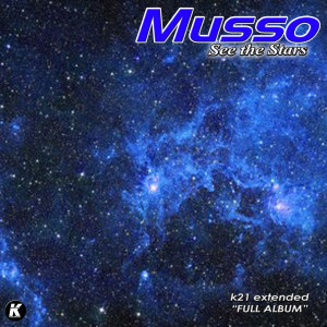 Musso的专辑See the Stars K21 Extended Full Album