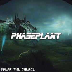 Listen to Break The Silence song with lyrics from PhasePlant