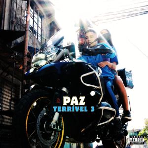 Album Paz Terrível 3 (Explicit) from MC Fr da Norte