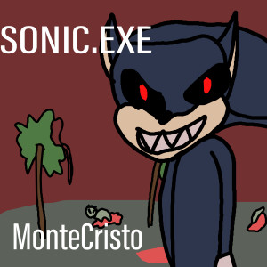 Montecristo的专辑Sonic.exe