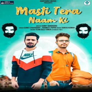 Album Masti Tera Naam Ki from Sumit Bandrana