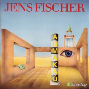 Album A Maka from Jens Fischer