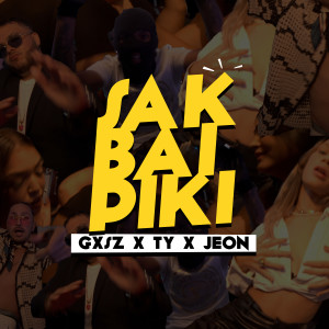 อัลบัม Sak Bai Piki ศิลปิน Gxsz