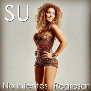 อัลบัม No Intentes Regresar ศิลปิน SU