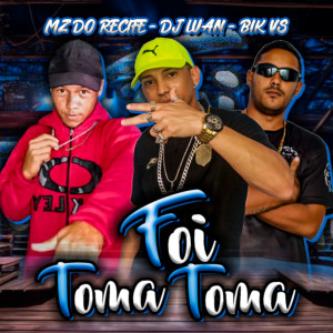 收聽Bik Vs的Foi Toma Toma (Explicit)歌詞歌曲