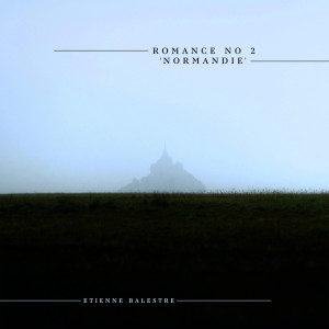 Etienne Balestre的專輯Romance No 2 'Normandie'
