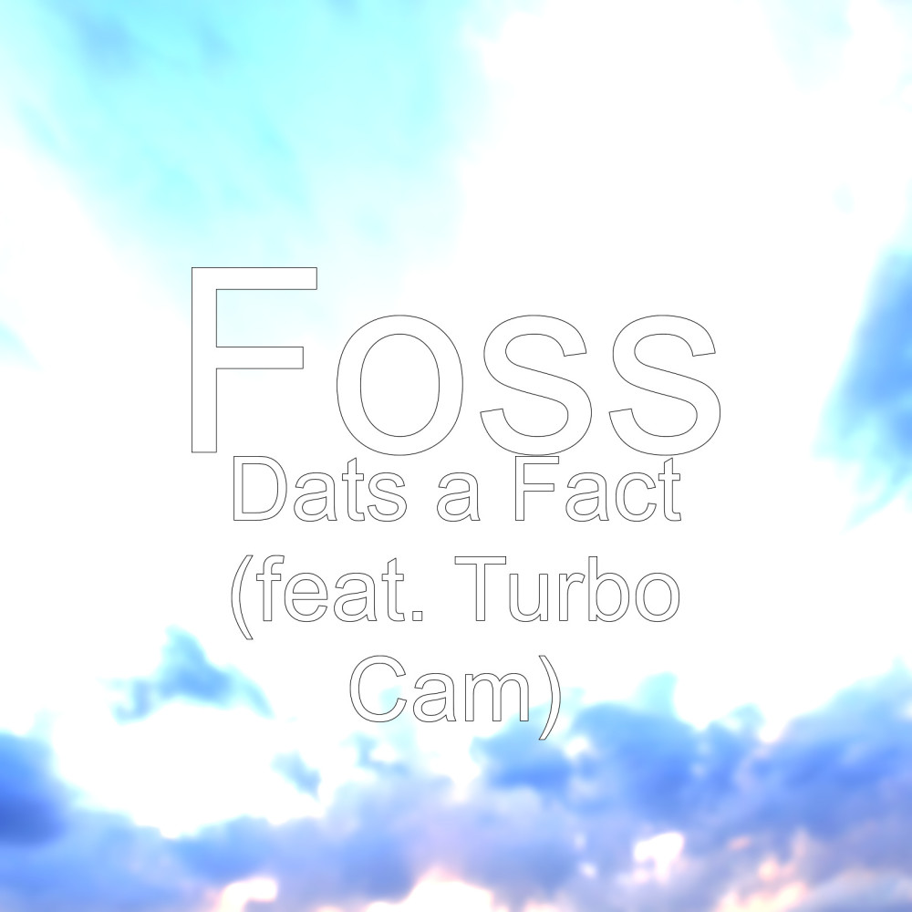 Dats a Fact (feat. Turbo Cam) (Explicit)